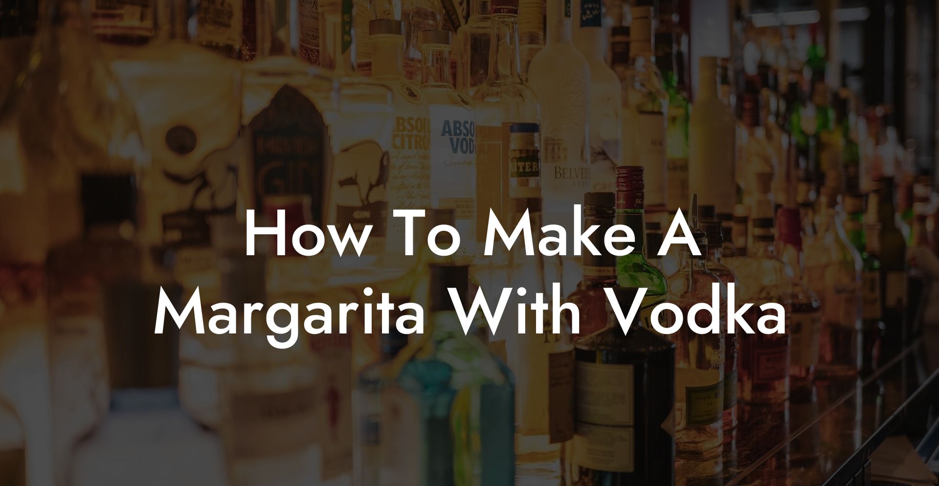 How To Make A Margarita With Vodka