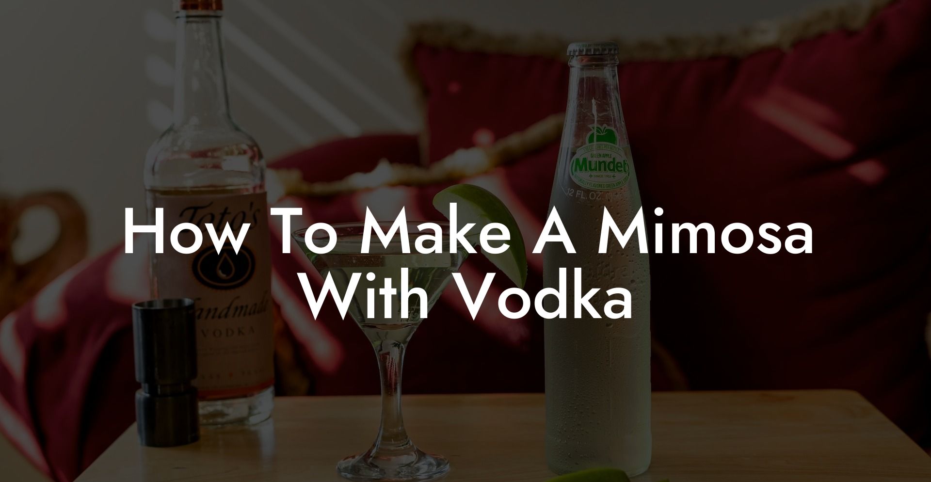 How To Make A Mimosa With Vodka