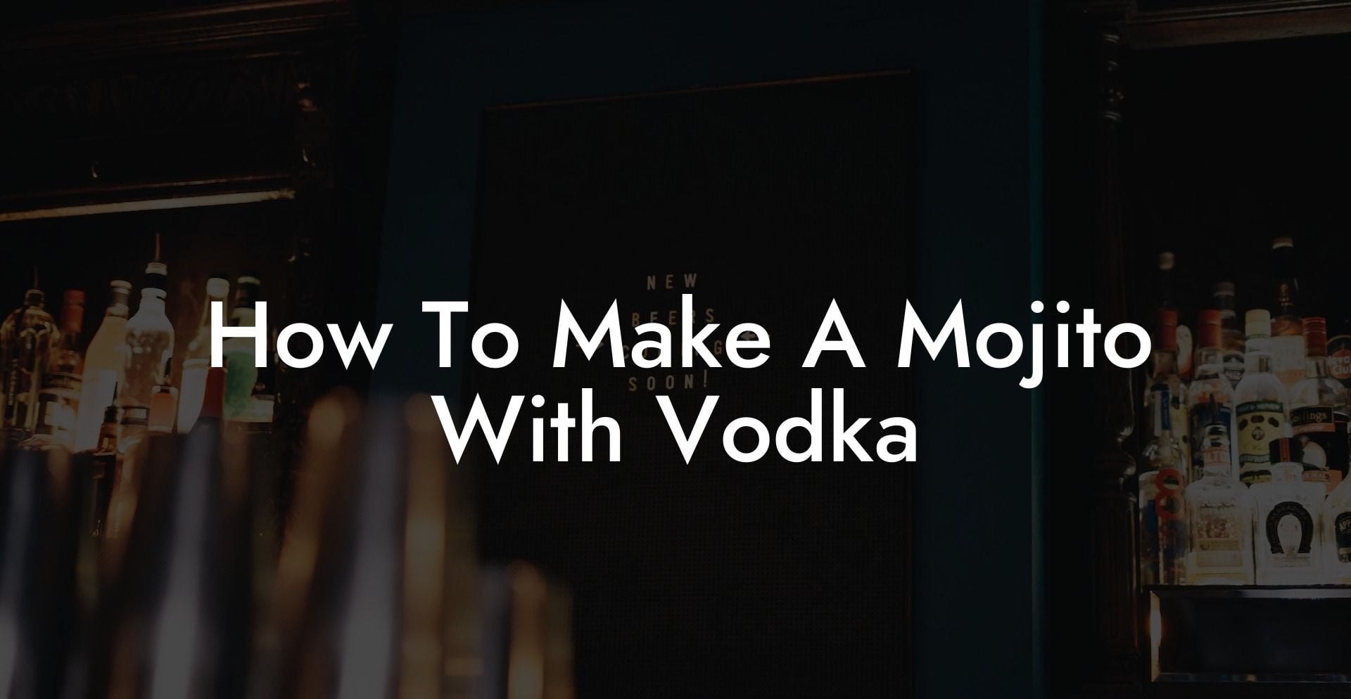 How To Make A Mojito With Vodka