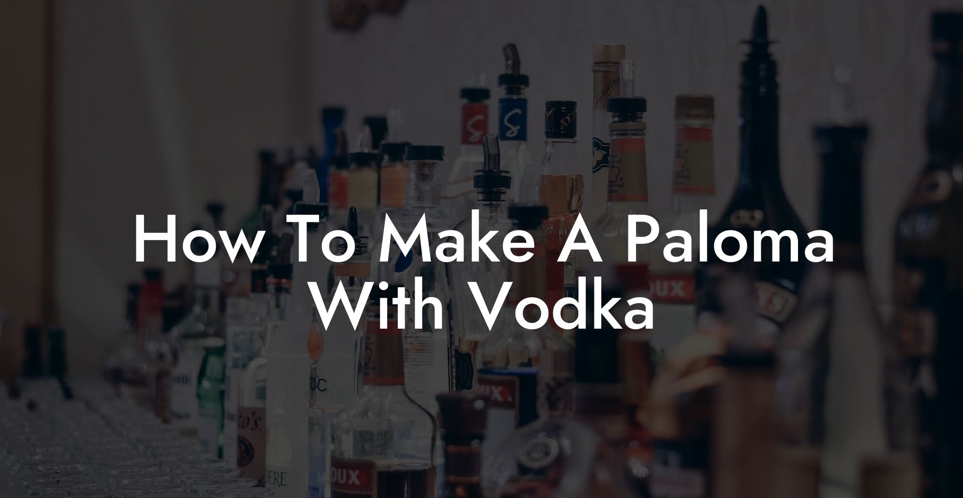 How To Make A Paloma With Vodka