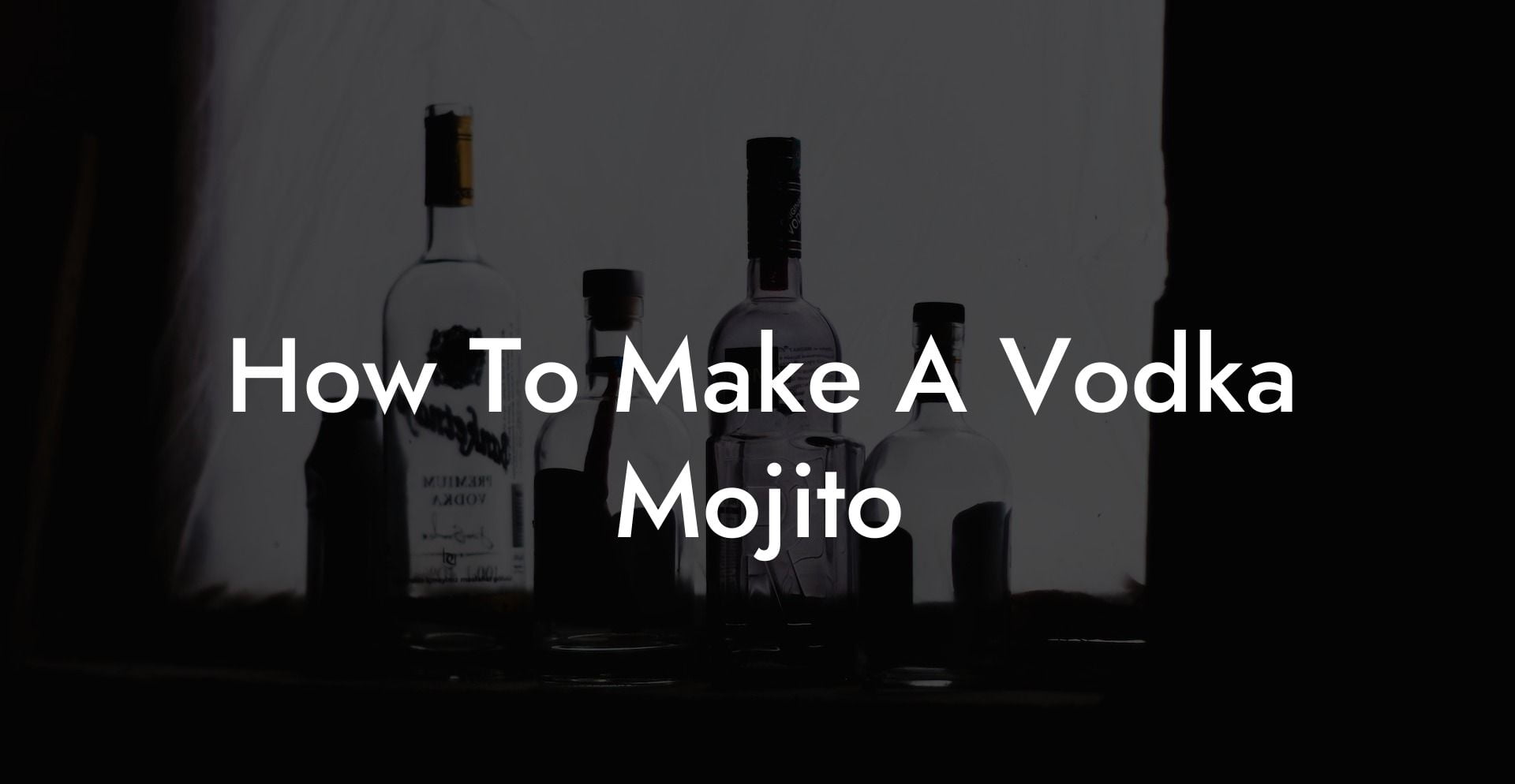 How To Make A Vodka Mojito