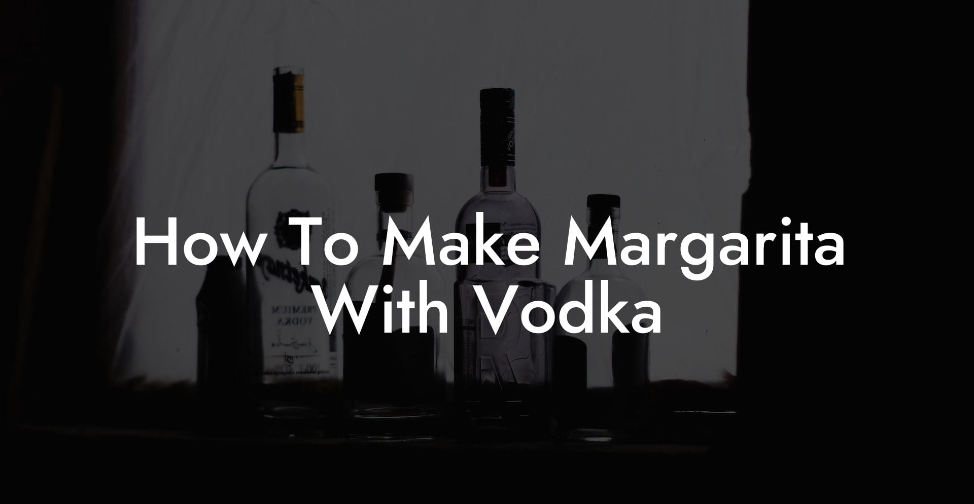 How To Make Margarita With Vodka