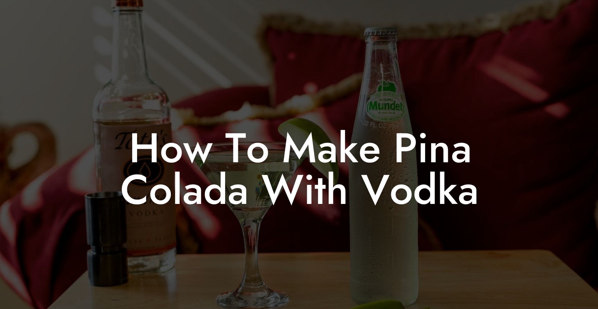 How To Make Pina Colada With Vodka