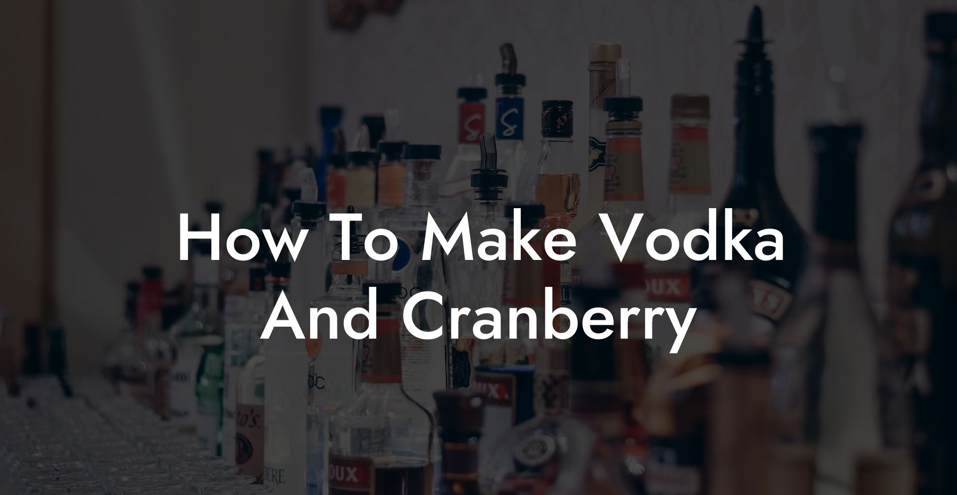 How To Make Vodka And Cranberry