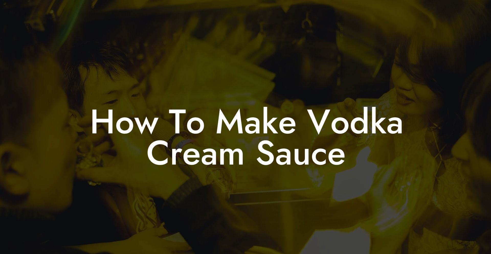 How To Make Vodka Cream Sauce
