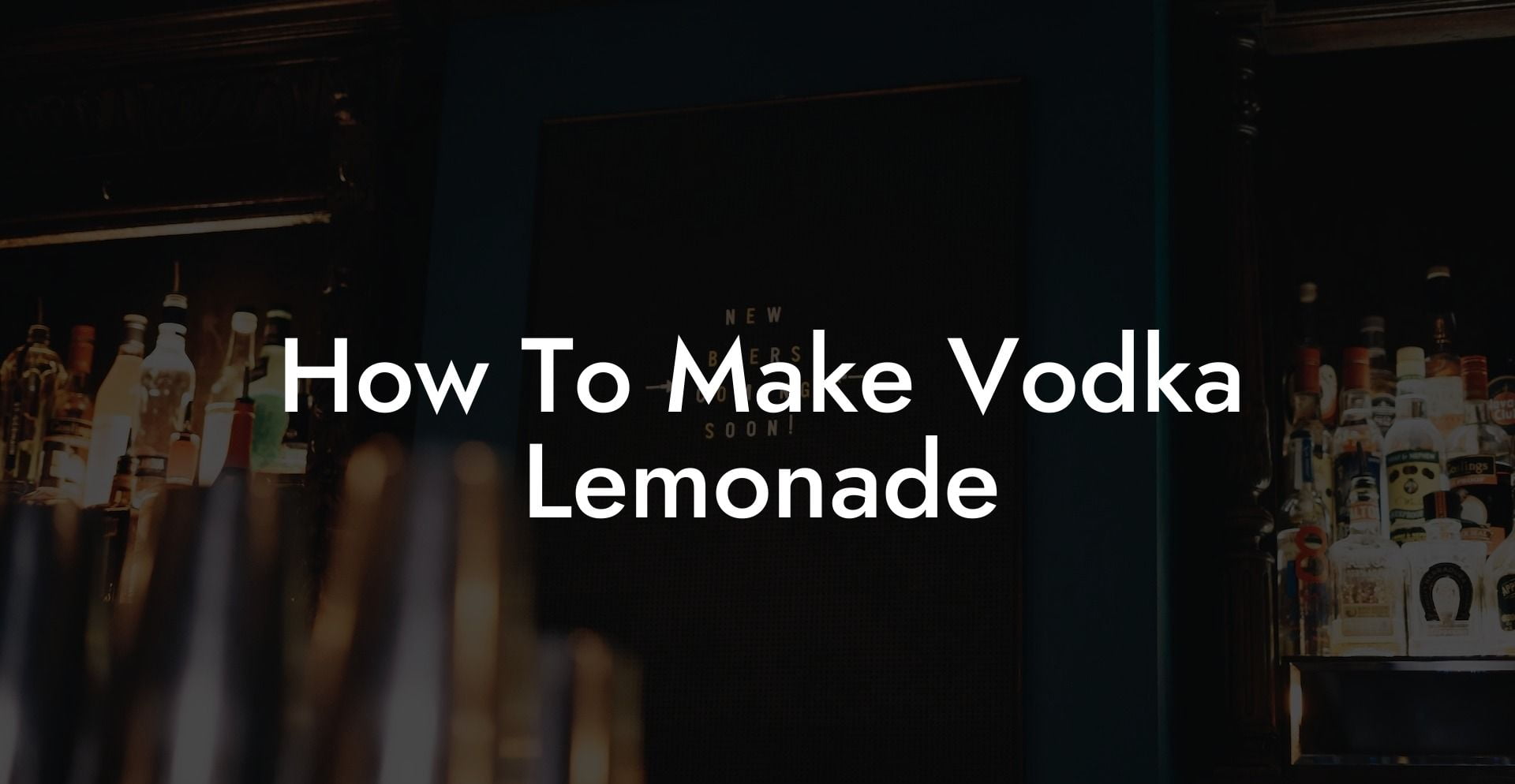 How To Make Vodka Lemonade