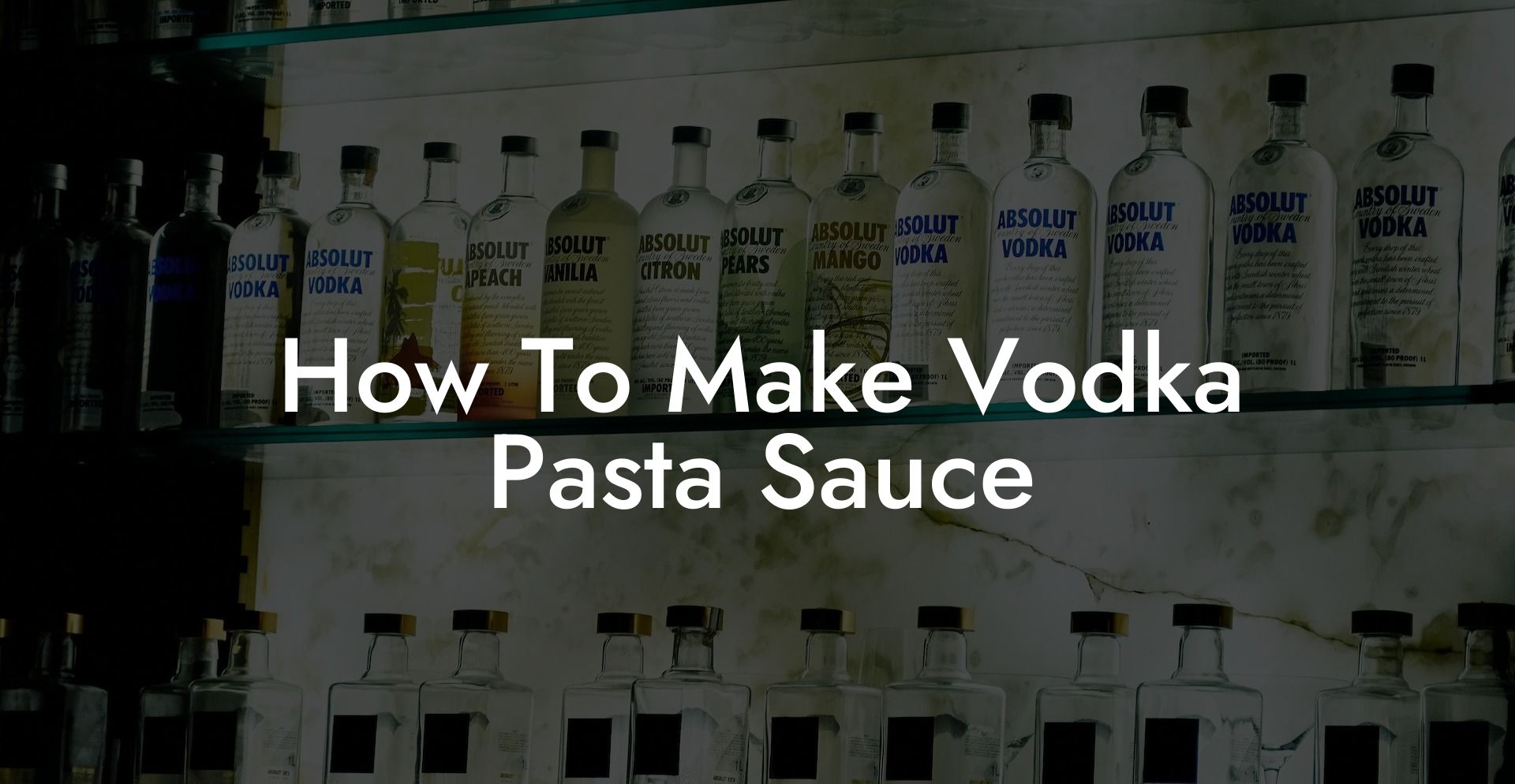 How To Make Vodka Pasta Sauce