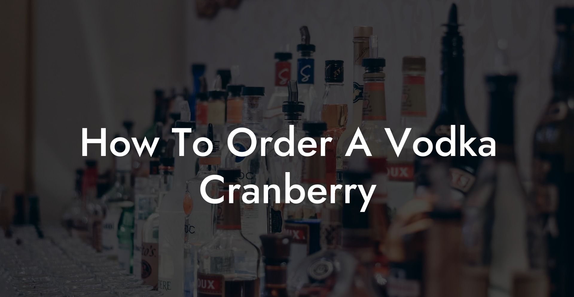 How To Order A Vodka Cranberry