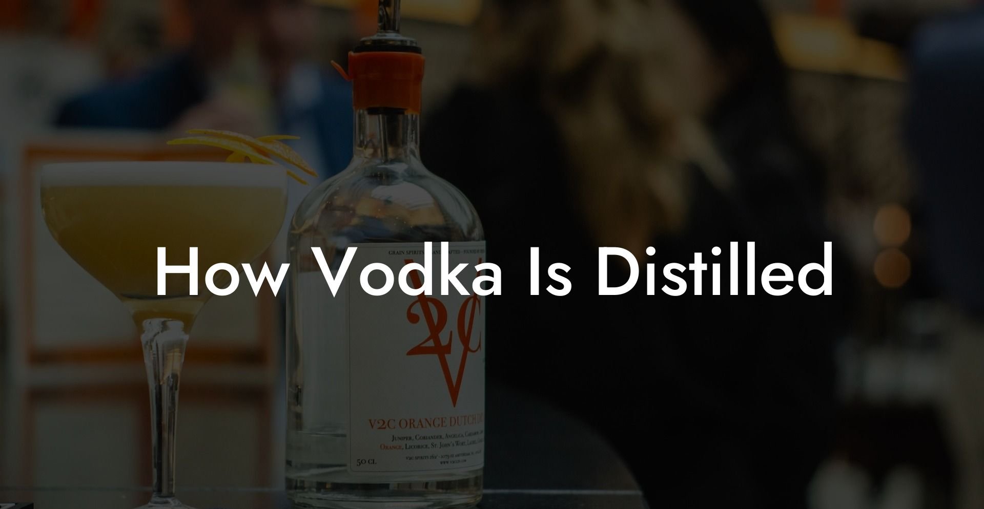 How Vodka Is Distilled