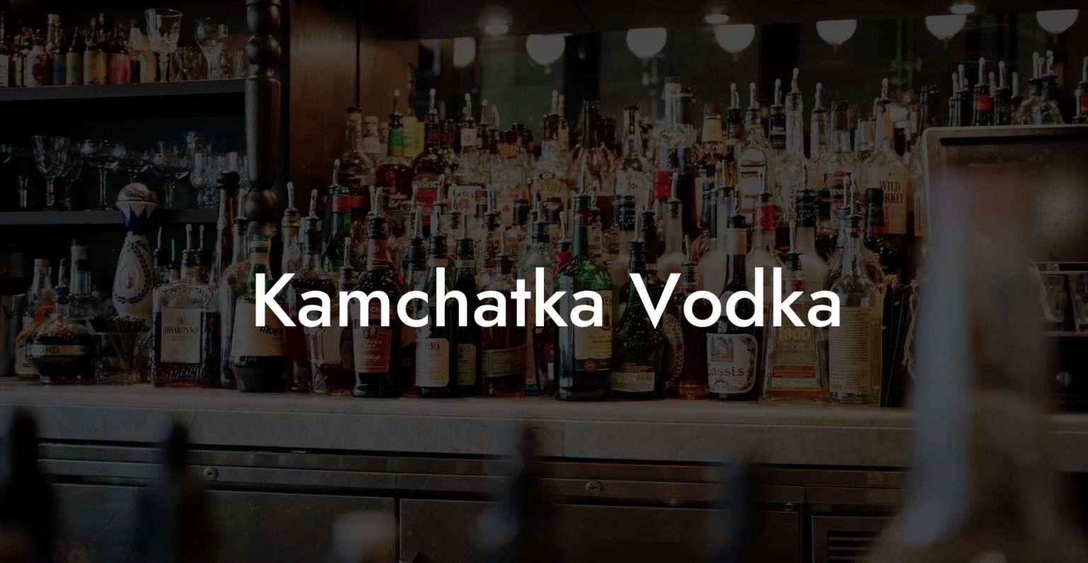 Kamchatka Vodka Vodka Doctors