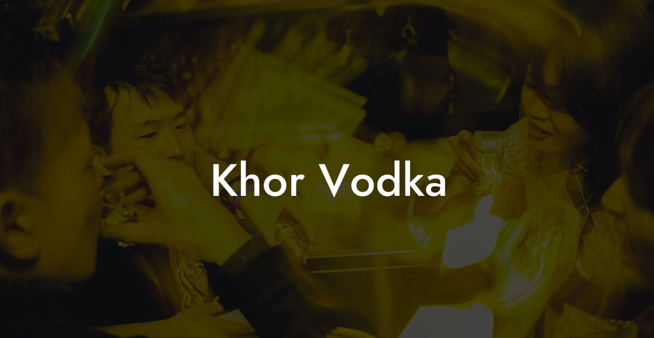 Khor Vodka