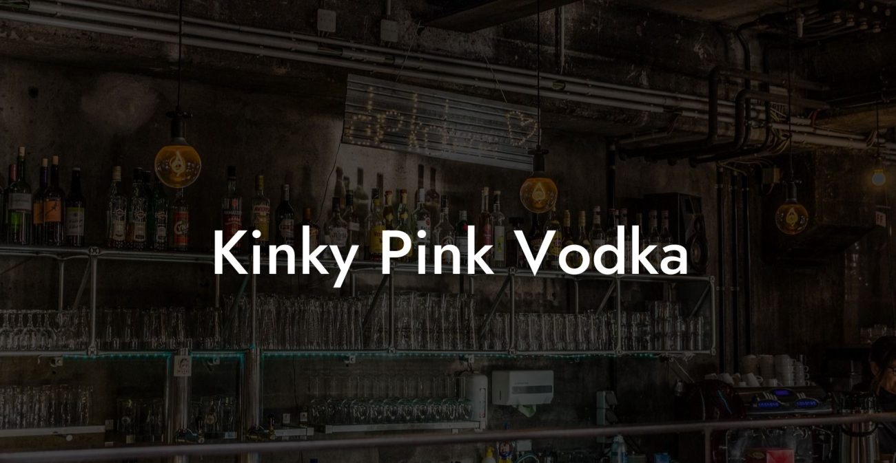 Kinky Pink Vodka