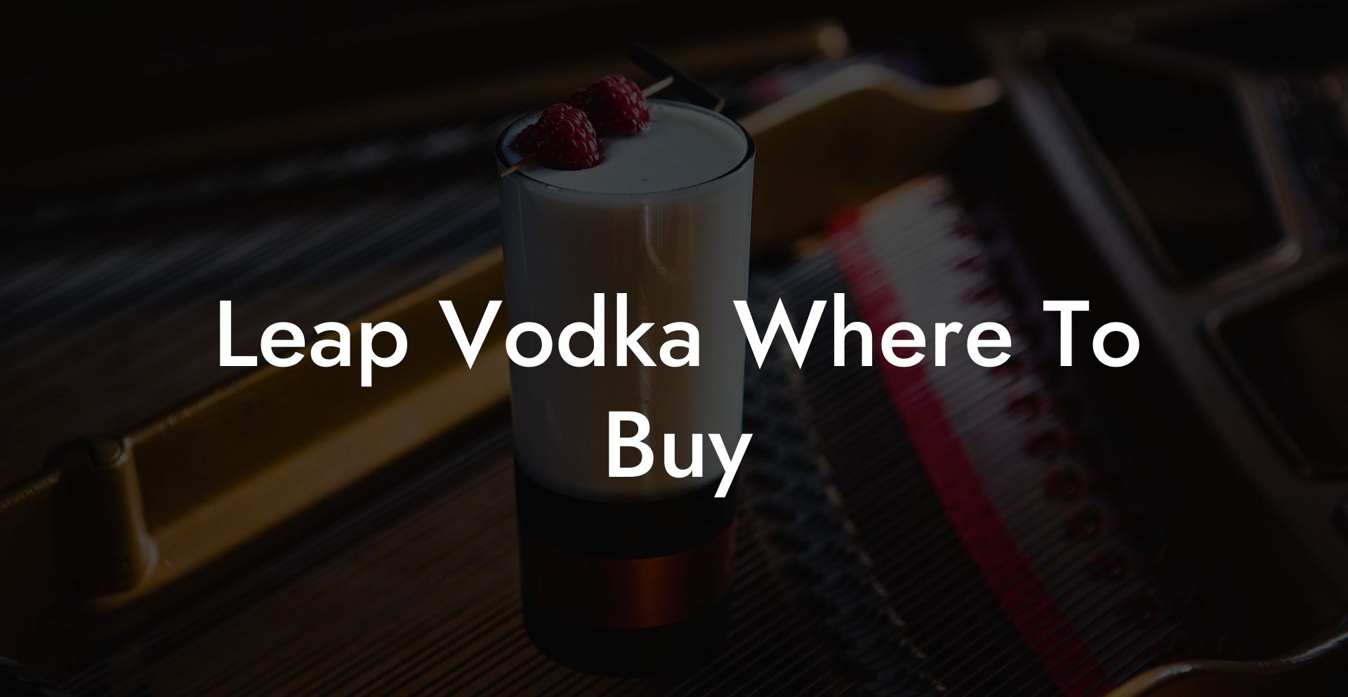 Leap Vodka Where To Buy