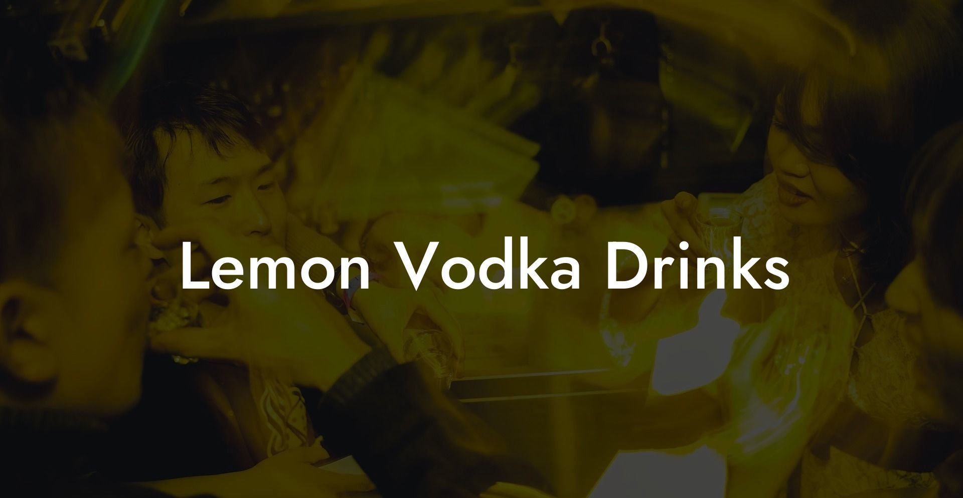 Lemon Vodka Drinks