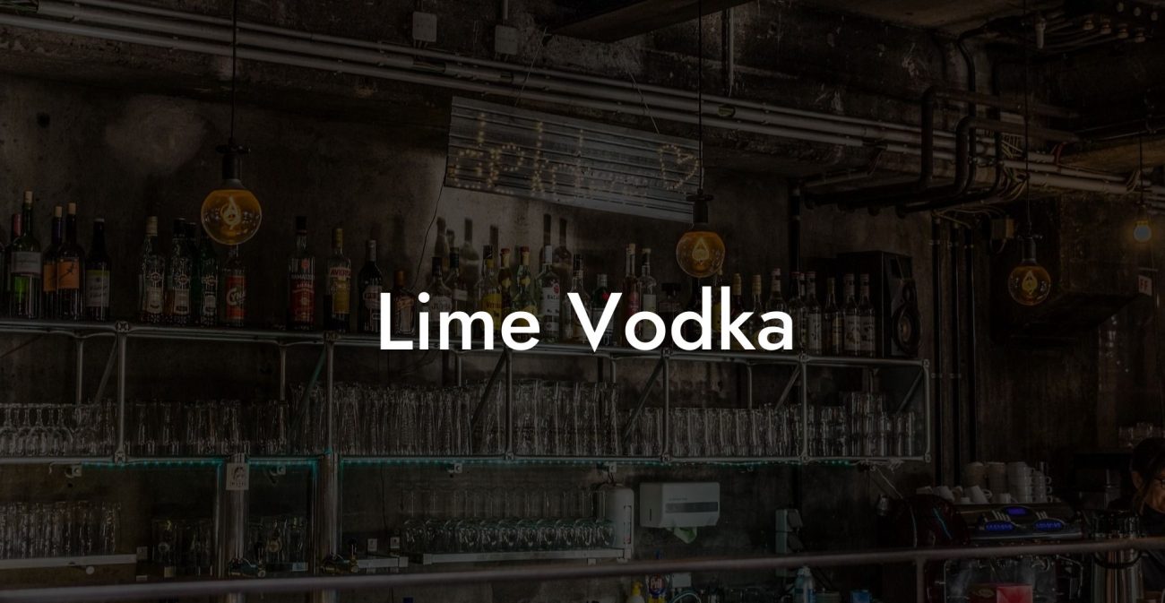 Lime Vodka