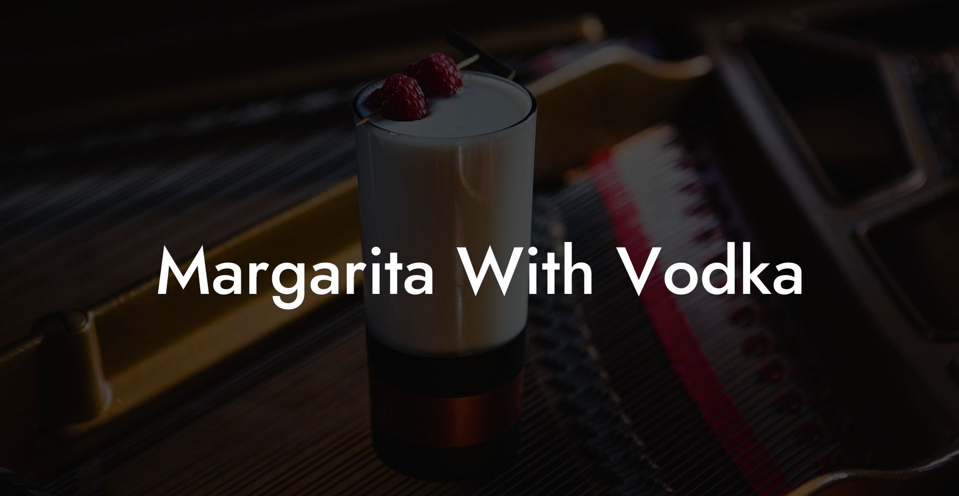 Margarita With Vodka