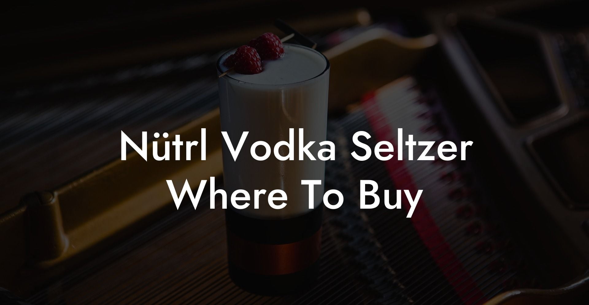 Nütrl Vodka Seltzer Where To Buy