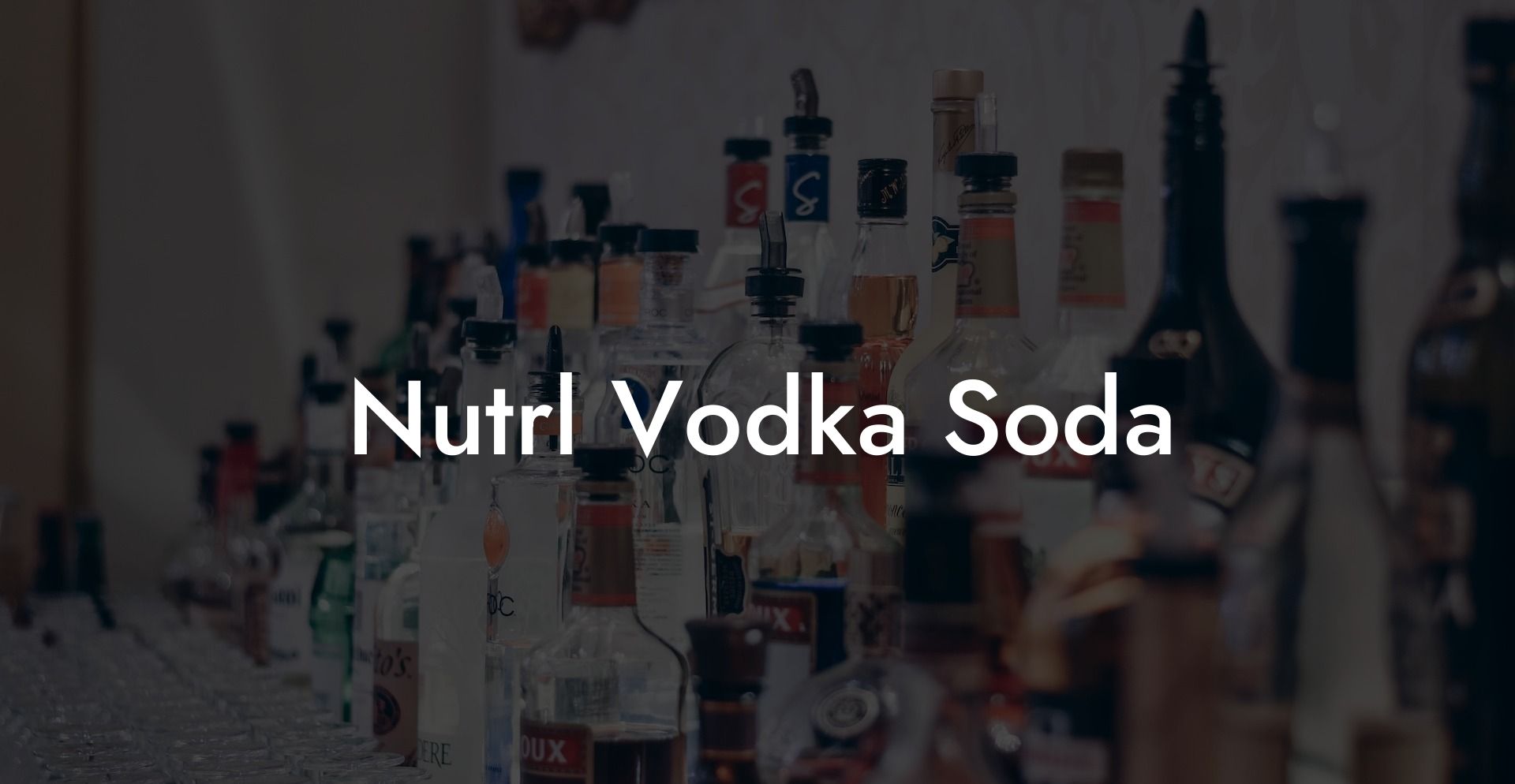 Nutrl Vodka Soda