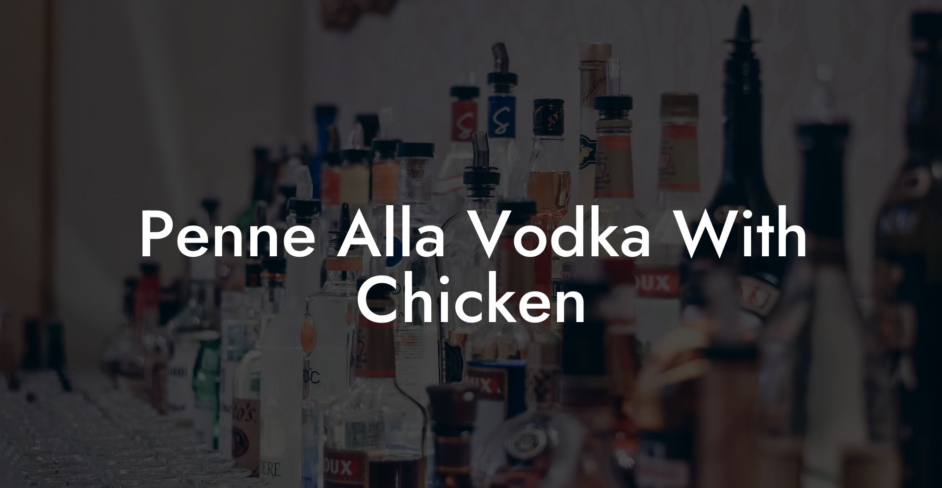 Penne Alla Vodka With Chicken