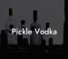 Pickle Vodka