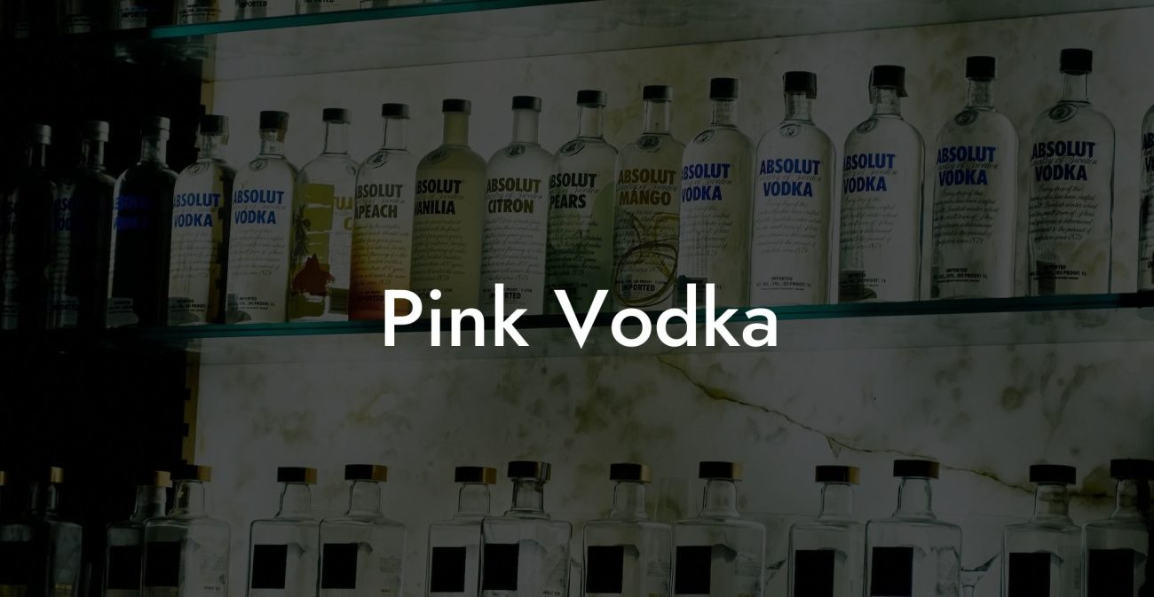 Pink Vodka