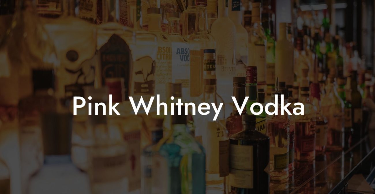 Pink Whitney Vodka