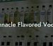 Pinnacle Flavored Vodka