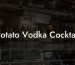 Potato Vodka Cocktail