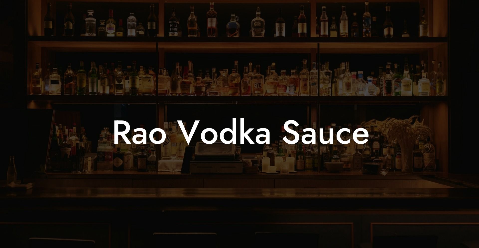 Rao Vodka Sauce