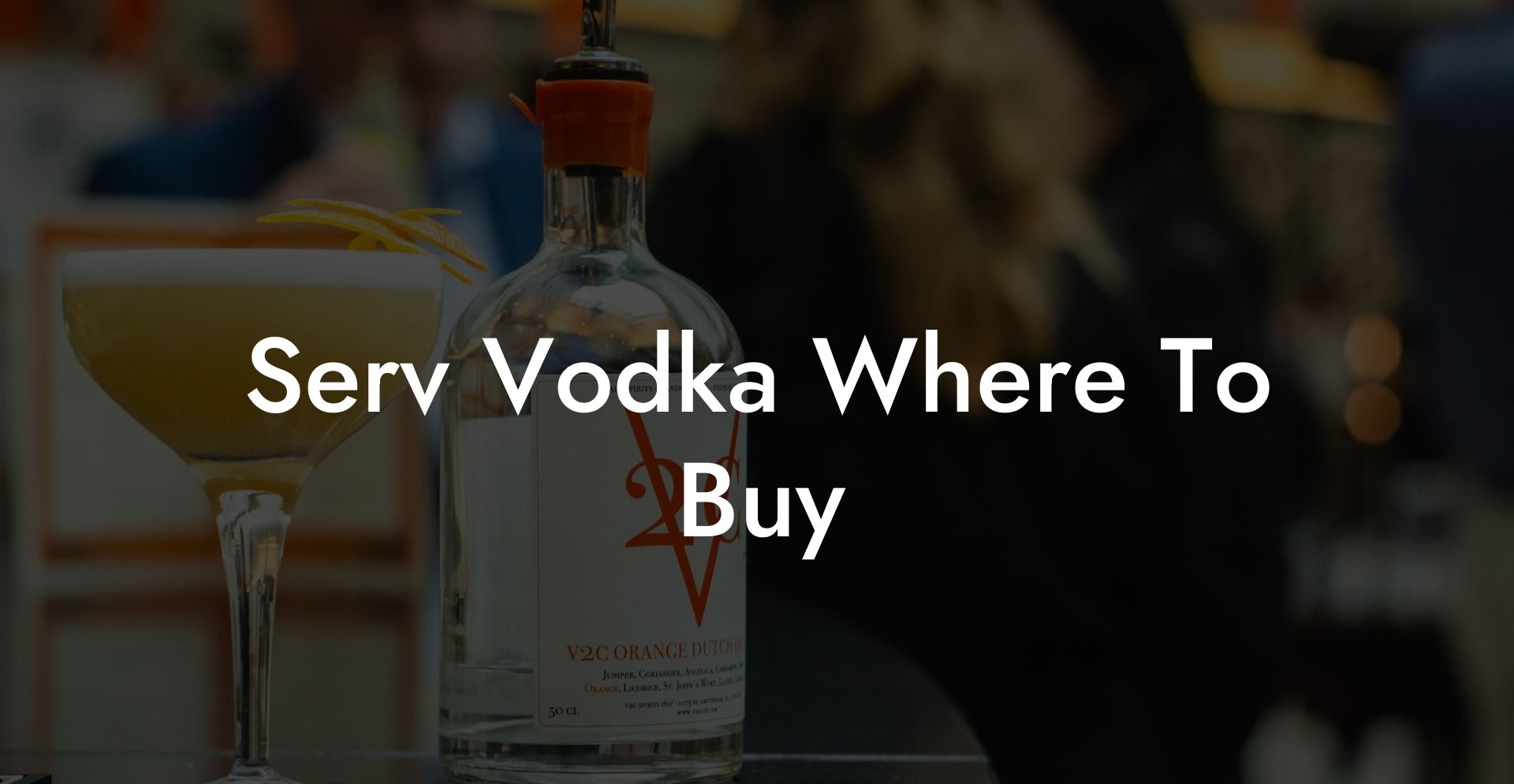 Serv Vodka Where To Buy