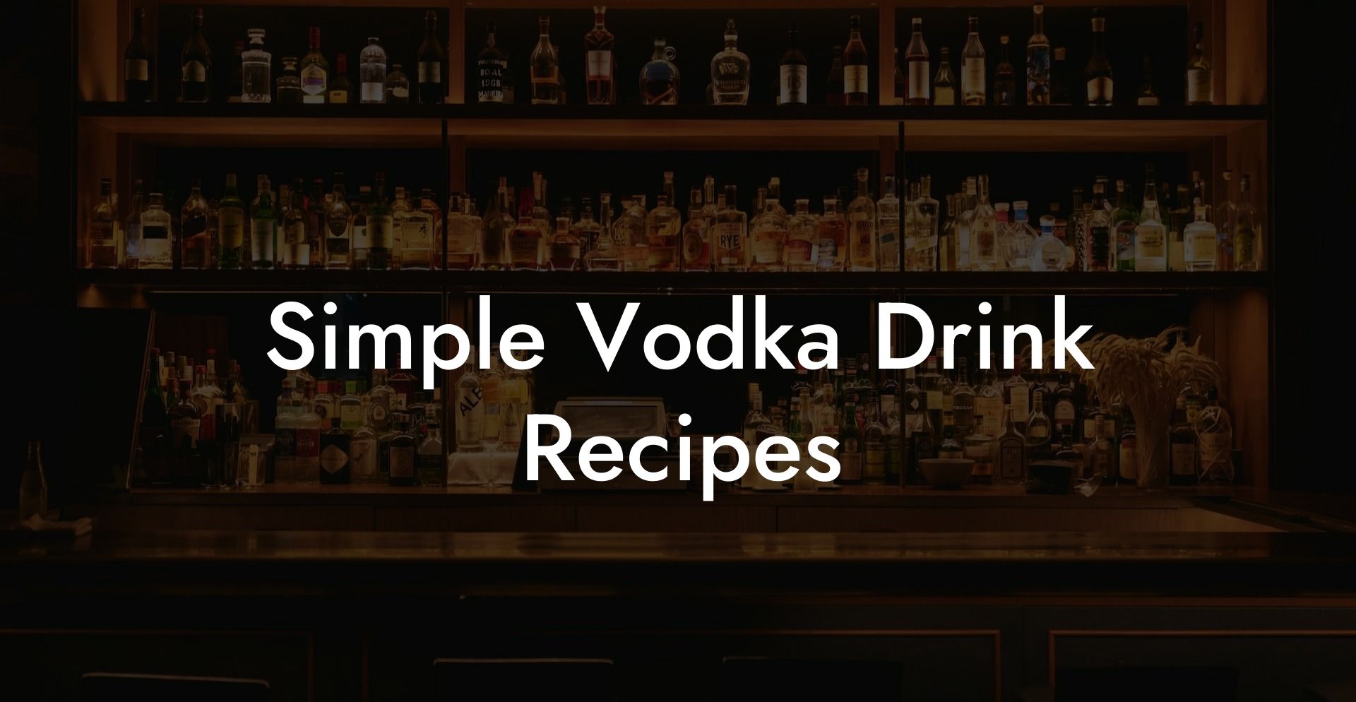 Simple Vodka Drink Recipes