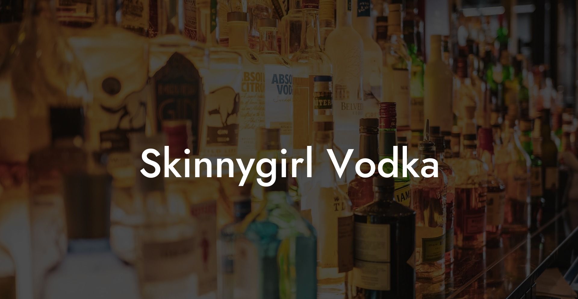Skinnygirl Vodka