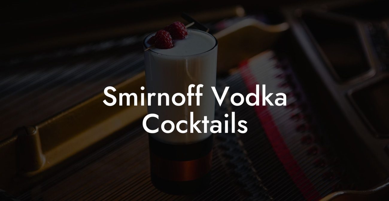 Smirnoff Vodka Cocktails