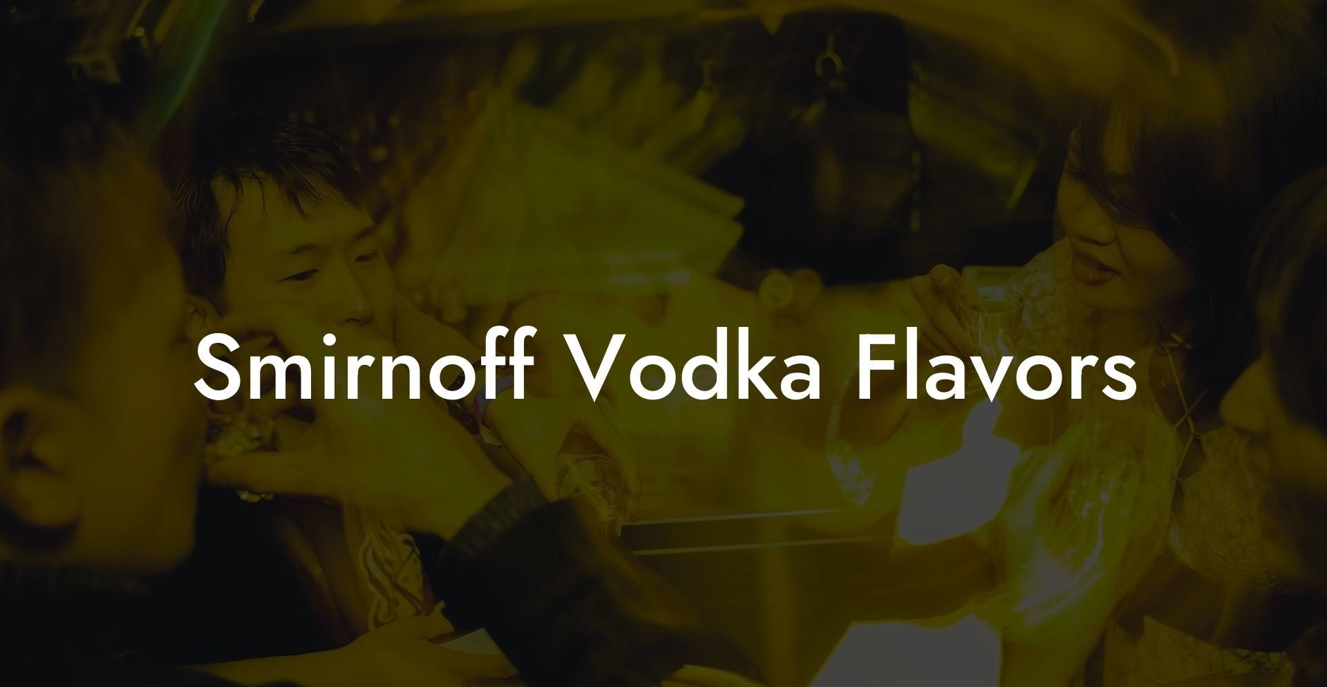 Smirnoff Vodka Flavors