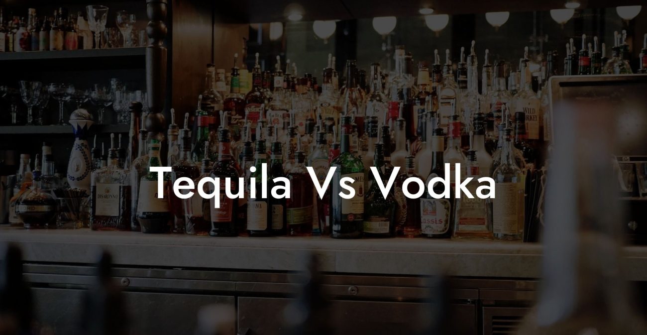 Tequila Vs Vodka