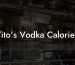 Tito's Vodka Calories