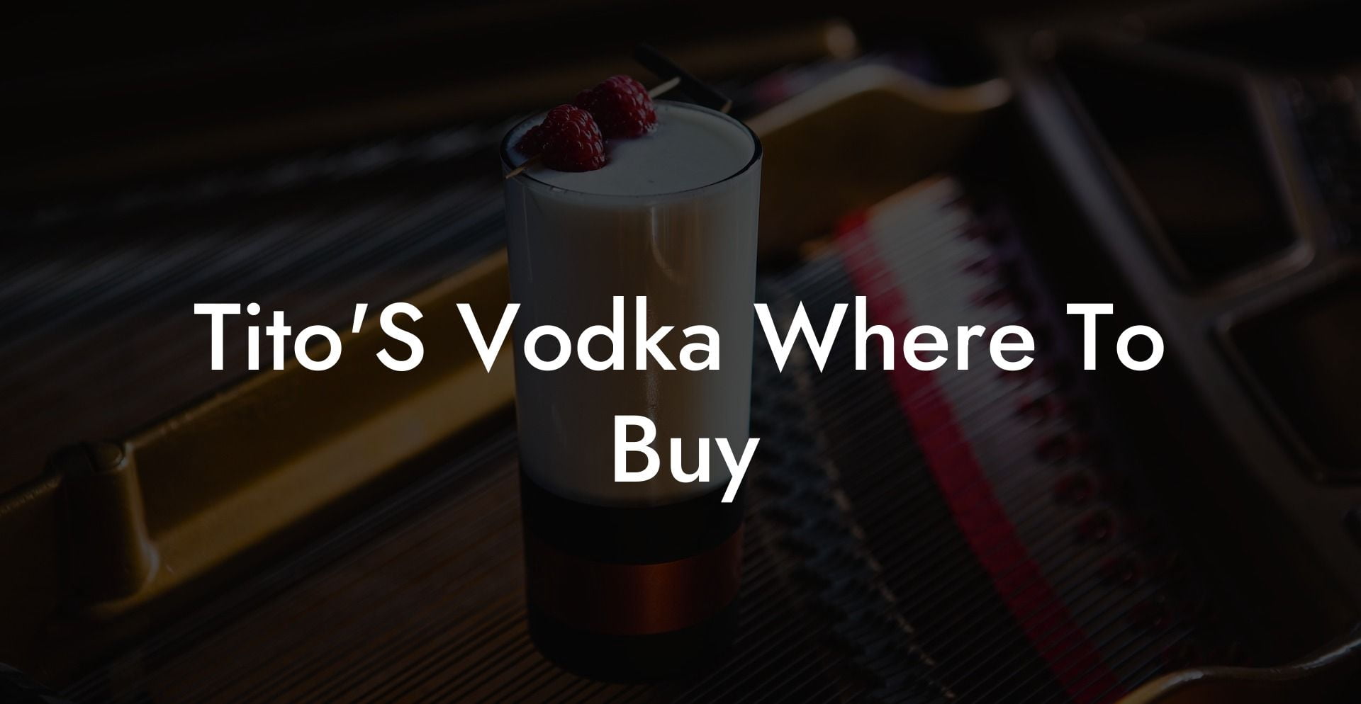 Tito'S Vodka Where To Buy