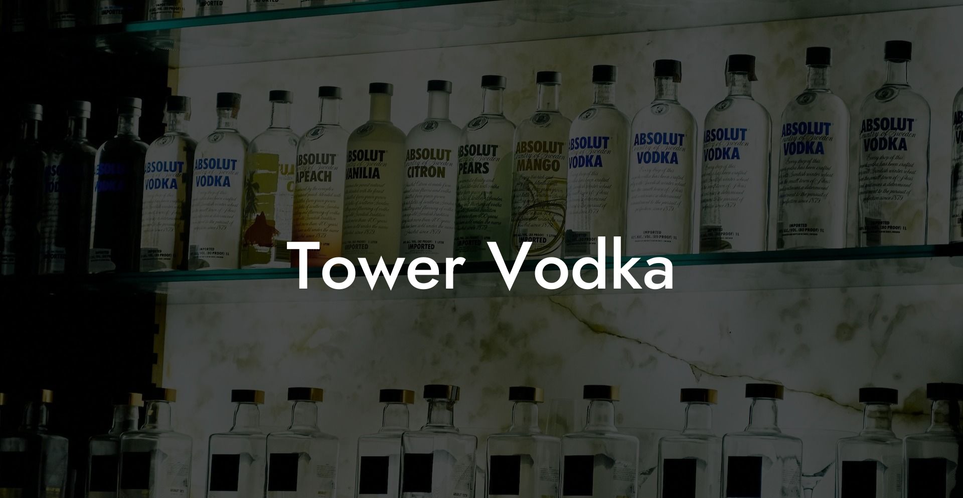 Tower Vodka