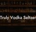 Truly Vodka Seltzer