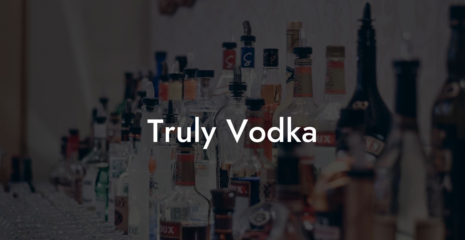 Truly Vodka