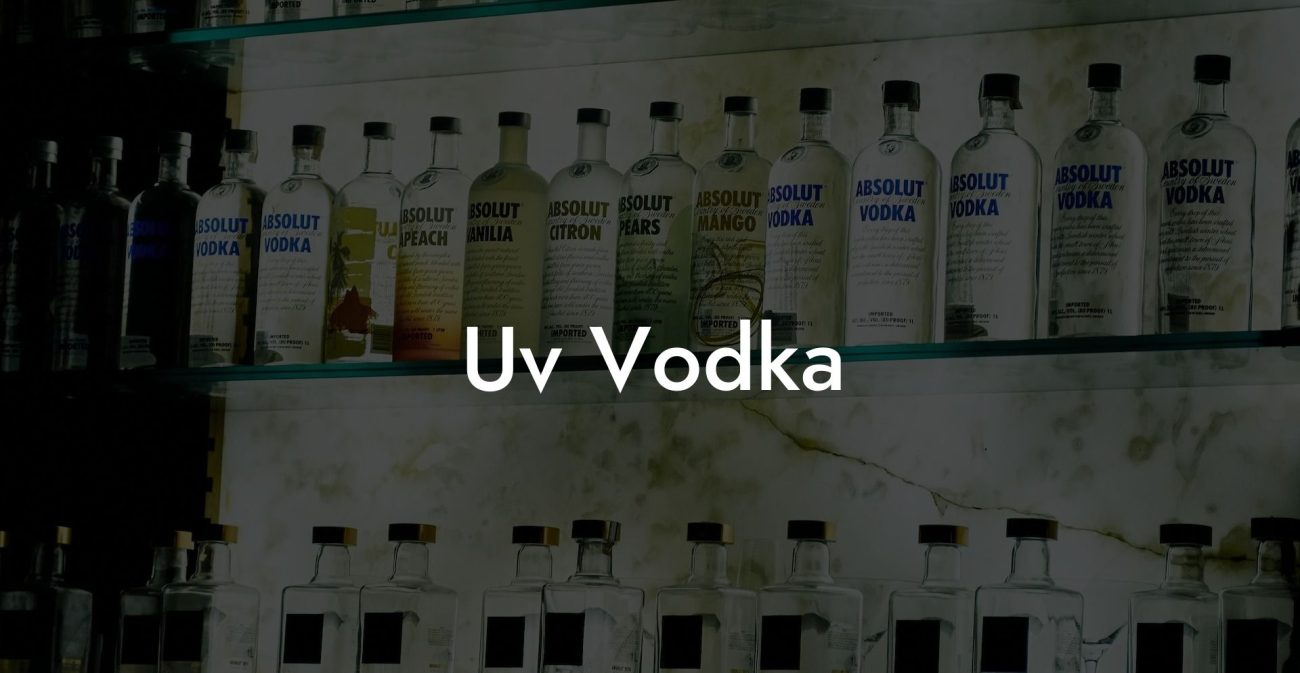 Uv Vodka