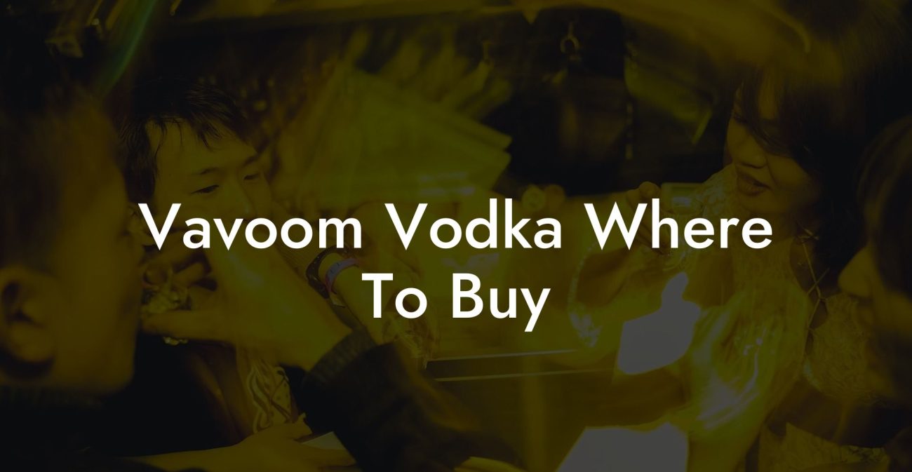 Vavoom Vodka Where To Buy