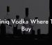 Viniq Vodka Where To Buy