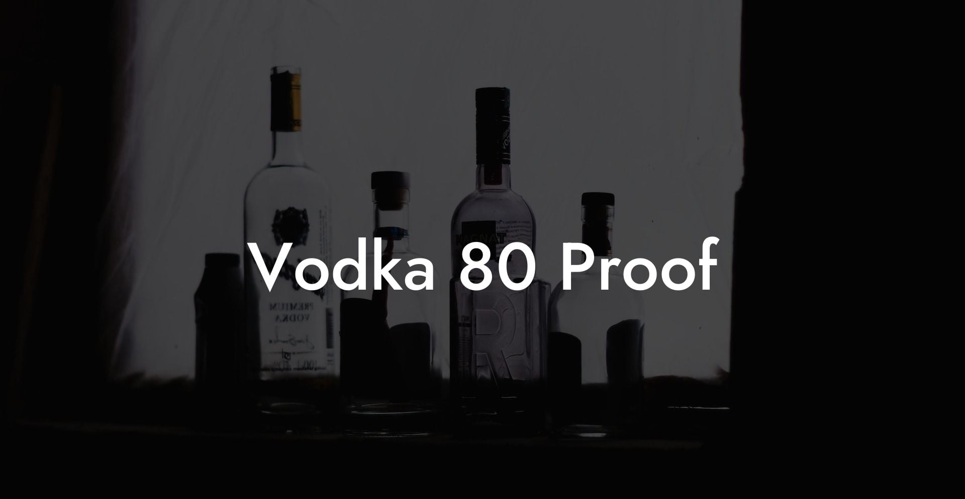 Vodka 80 Proof