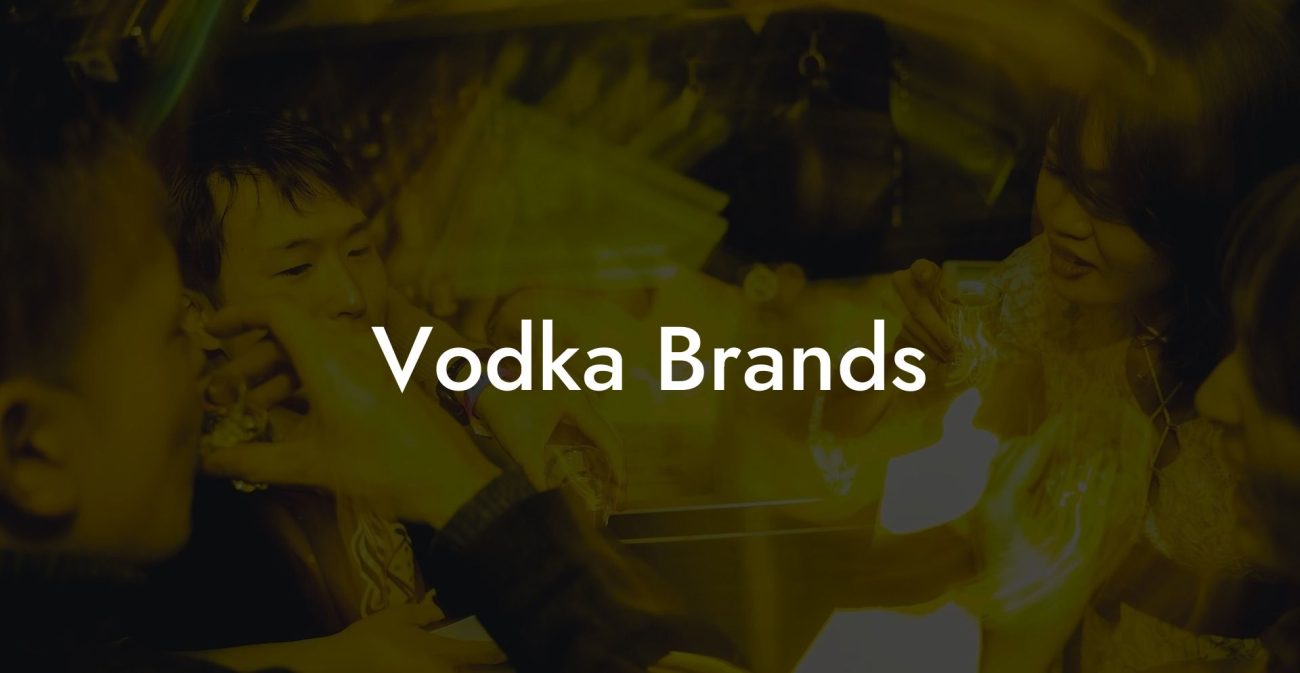 Vodka Brands