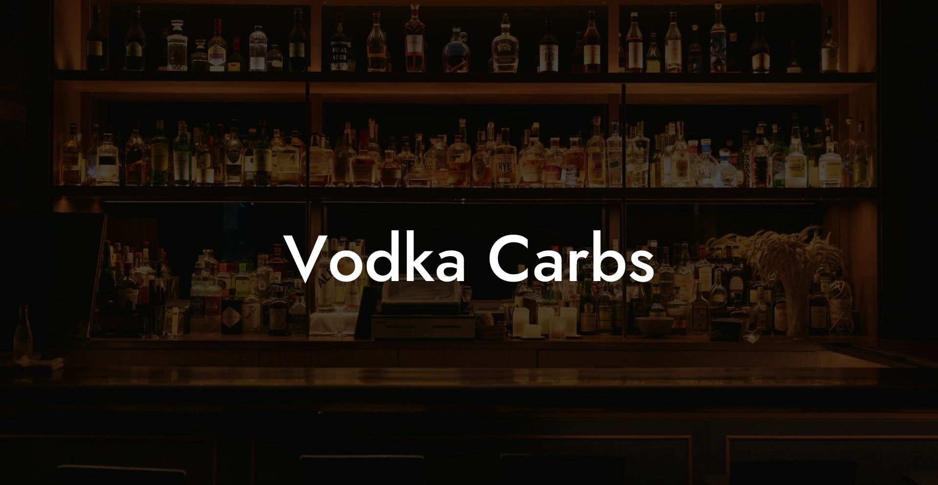 Vodka Carbs