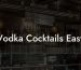Vodka Cocktails Easy