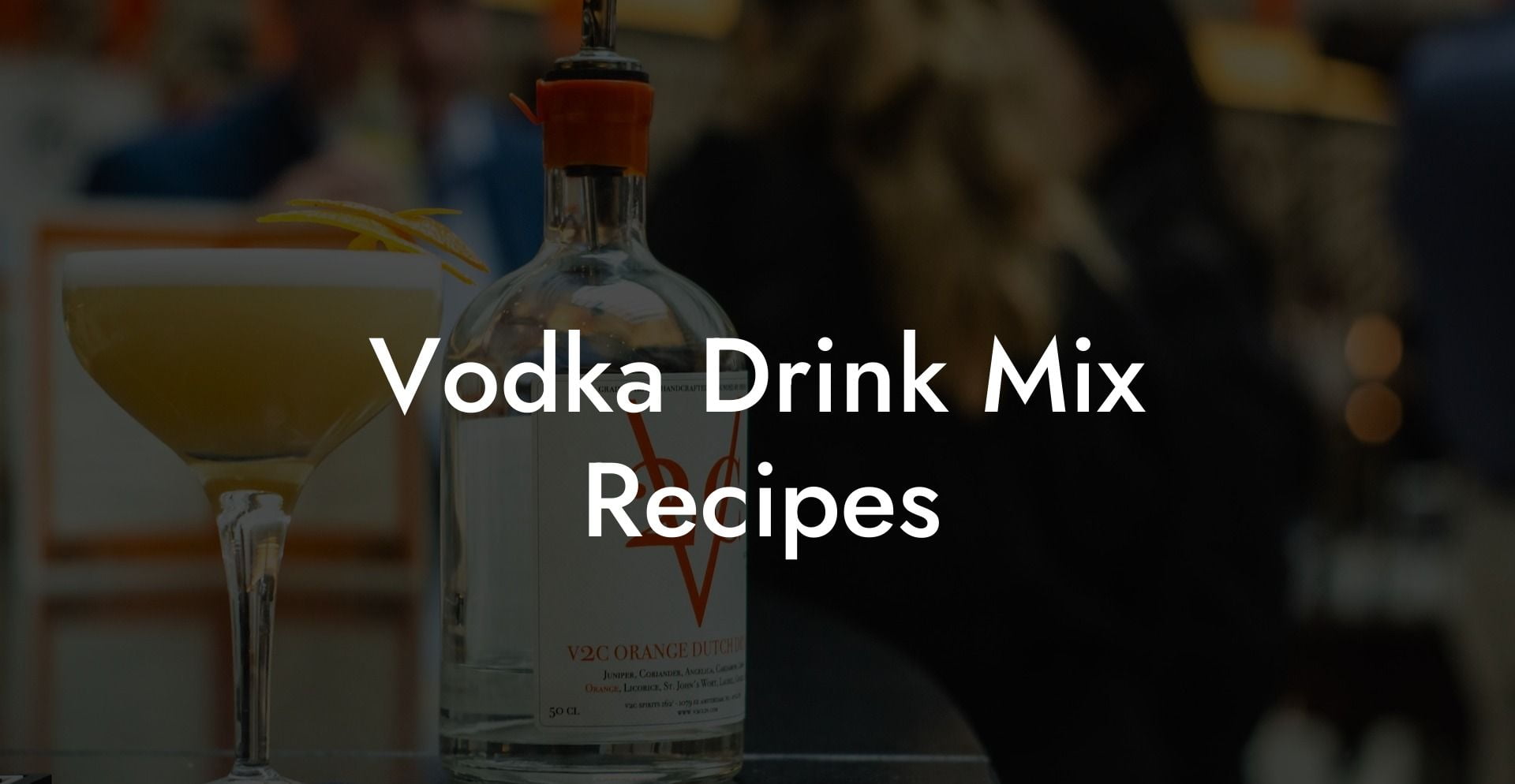 Vodka Drink Mix Recipes