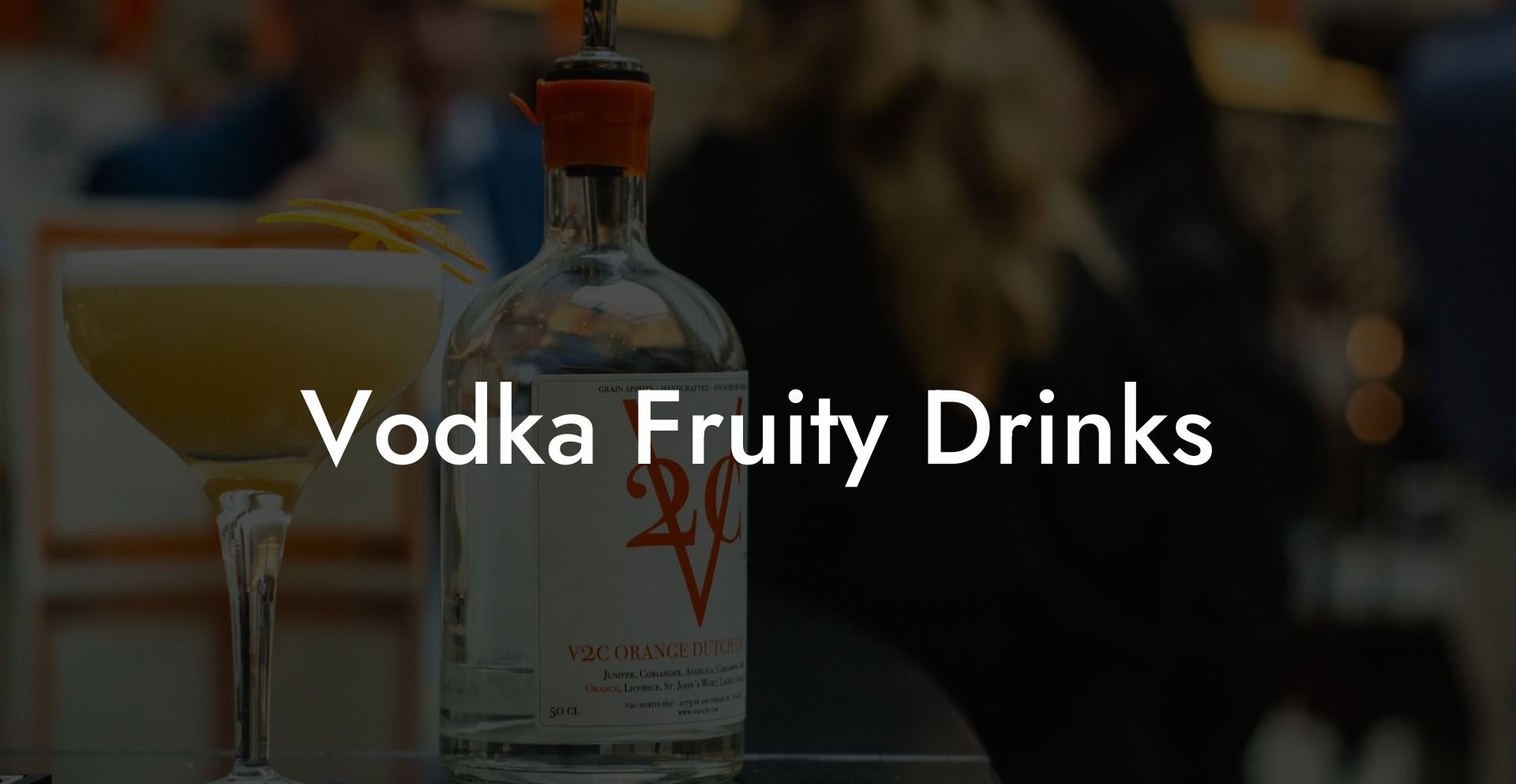 Vodka Fruity Drinks