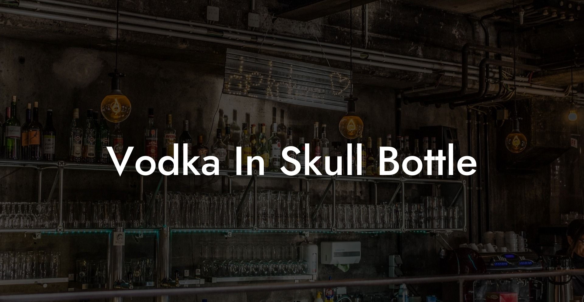 Vodka In Skull Bottle